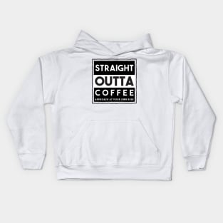 Straight Outta Coffee Kids Hoodie